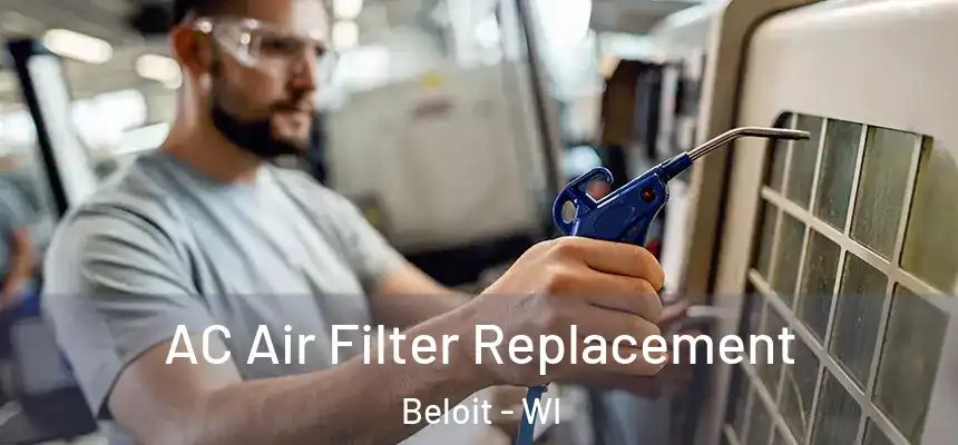  AC Air Filter Replacement Beloit - WI
