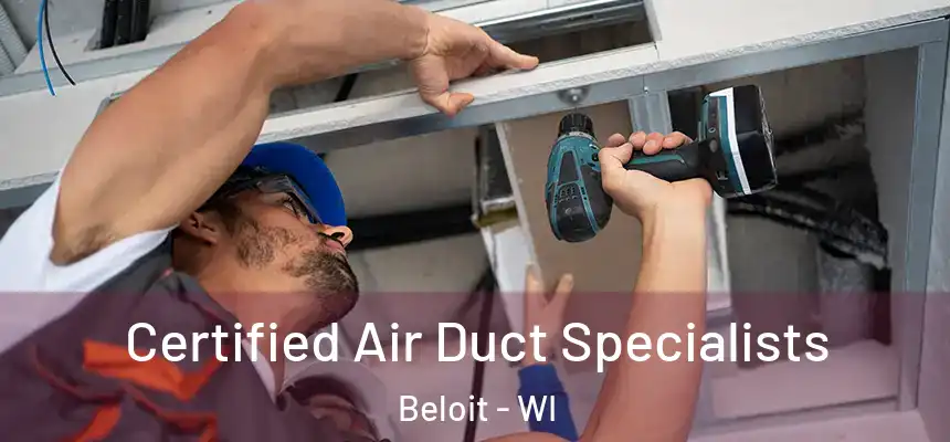  Certified Air Duct Specialists Beloit - WI