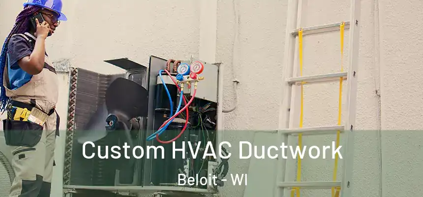  Custom HVAC Ductwork Beloit - WI