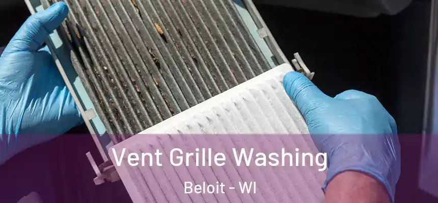 Vent Grille Washing Beloit - WI